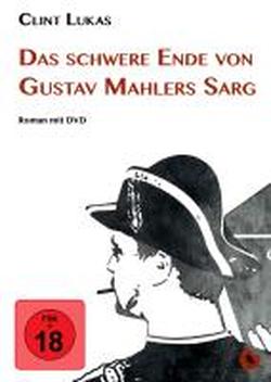 Foto Das schwere Ende von Gustav Mahlers Sarg