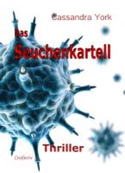 Foto Das Seuchenkartell - Thriller
