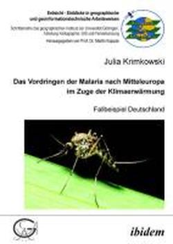 Foto Das Vordringen der Malaria nach Mitteleuropa im Zuge der Klimaerwärmung