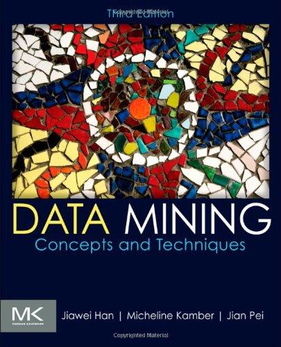 Foto Data Mining: Concepts and Techniques (The Morgan Kaufmann Series in Data Management Systems)