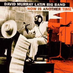 Foto David Murray: Now Is Another Time CD