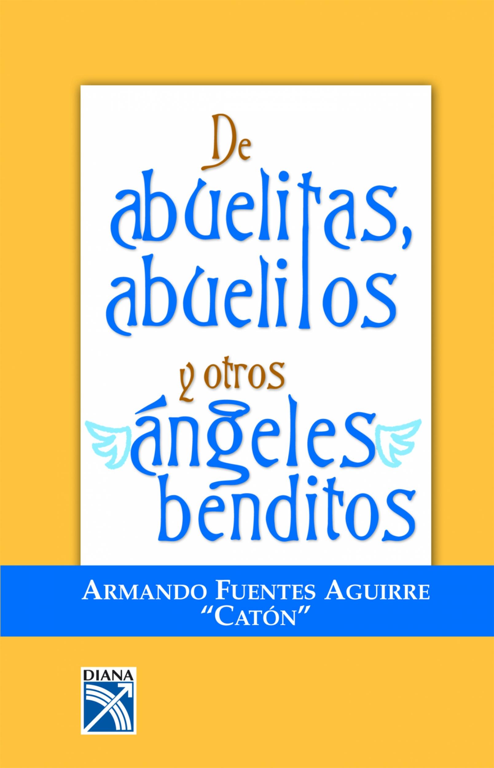 Foto De abuelitas, abuelitos y otros ángeles benditos (ebook)