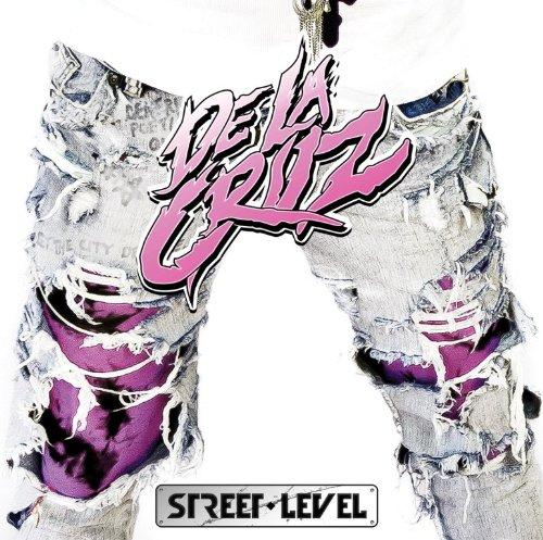 Foto De La Cruz: Street Level CD