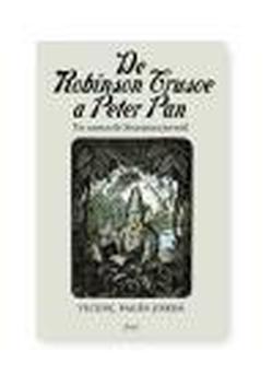 Foto De Robinson Crusoe a Peter Pan