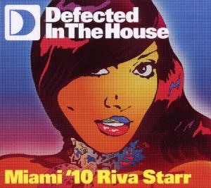 Foto Defected In The House-Miami10 Riva Starr CD