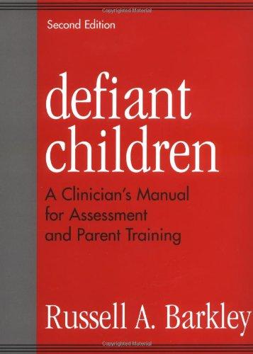 Foto Defiant Children: A Clinician's Manual for Assessment and Parent Training