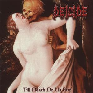 Foto Deicide: Till Death Do Us Part (Ltd.Edition Incl.Patch) CD