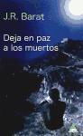 Foto Deja En Paz A Los Muertos