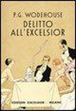 Foto Delitto all'Excelsior e altri racconti