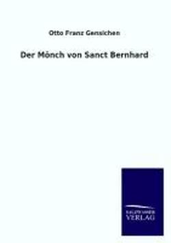 Foto Der Mönch von Sanct Bernhard