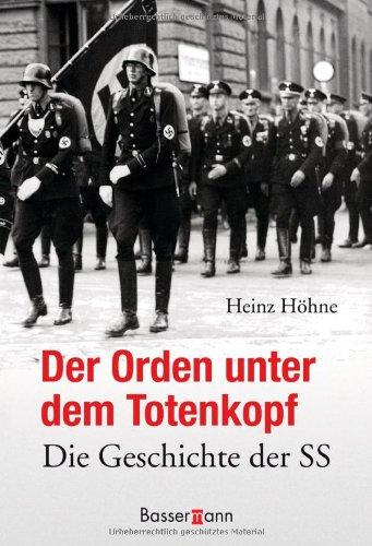 Foto Der Orden unter dem Totenkopf: Die Geschichte der SS