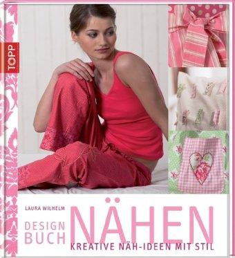 Foto Designbuch Nähen: Kreative Näh-Ideen mit Stil
