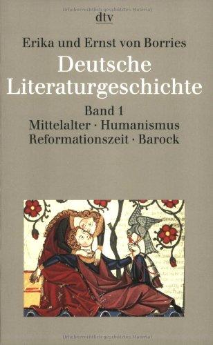 Foto Deutsche Literaturgeschichte Band 1: Mittelalter, Humanismus, Reformationszeit, Barock