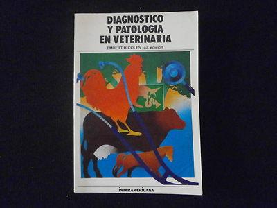 Foto Diagnostico Y Patologia En Veterinaria-embert H. Coles-ed. Mcgraw Hill-1989-4 Ed