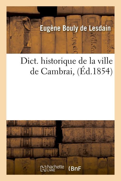 Foto Dictionnaire de la ville de cambrai edition 1854