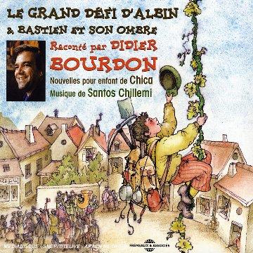 Foto Didier Bourdon: Grand Defi D'albin & Bast CD