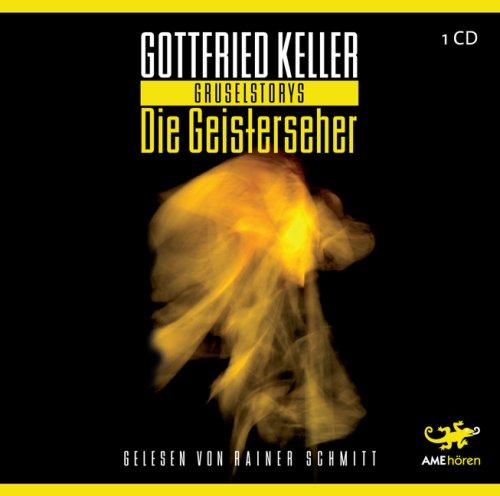Foto Die Geisterseher von Gottfried Keller CD Sampler
