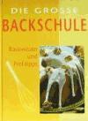 Foto Die Grosse Backschule