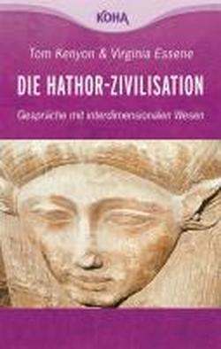 Foto Die Hathor-Zivilisation
