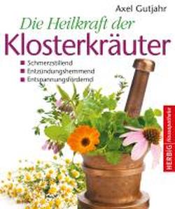 Foto Die Heilkraft der Klosterkräuter