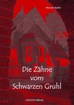 Foto Die Zähne vom Schwarzen Gruhl