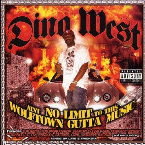 Foto Dino West: Aint No Limit To This Wolftown Gutta CD