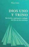 Foto Dios Uno Y Trino: Revelación, Experiencia Y Teología Del