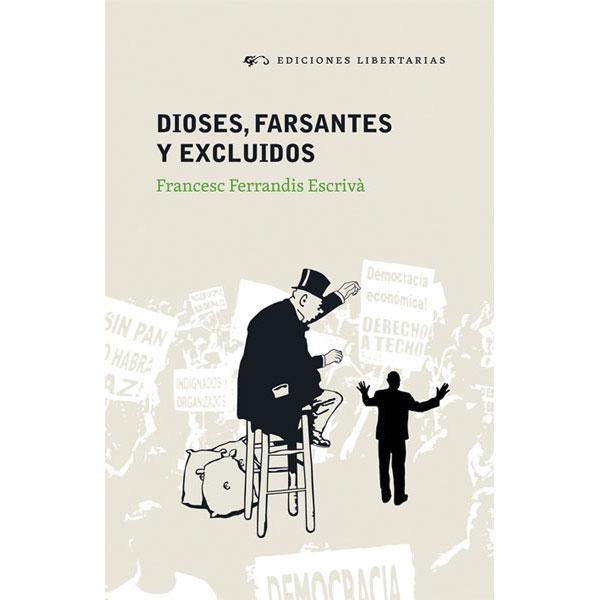 Foto Dioses, farsantes y excluídos