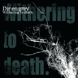 Foto Dir En Grey: Withering To Death CD