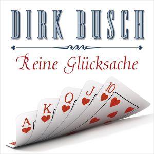 Foto Dirk Busch: Reine Glücksache CD