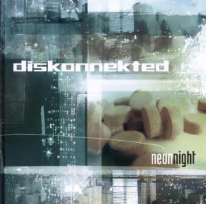 Foto Diskonnekted: Neon Night CD