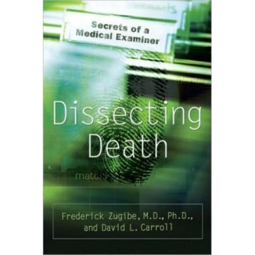 Foto Dissecting Death: Secrets of a Medical Examiner