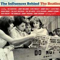 Foto Diverse :: The Influence Behind The Beatles :: Cd