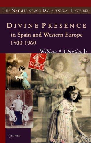 Foto Divine Presence in Spain and Western Europe 1500-1960: Visions, Religious Images and Photographs (Natalie Zemon Davies Annual Lecture Series)