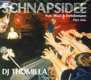 Foto DJ Thomilla: Schnapsidee CD Maxi Single