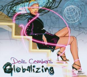 Foto Dolls Combers: Globalizing CD