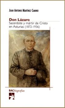 Foto Don Lázaro. Sacerdote Y Mártir De Cristo En Asturias (1872-1936)