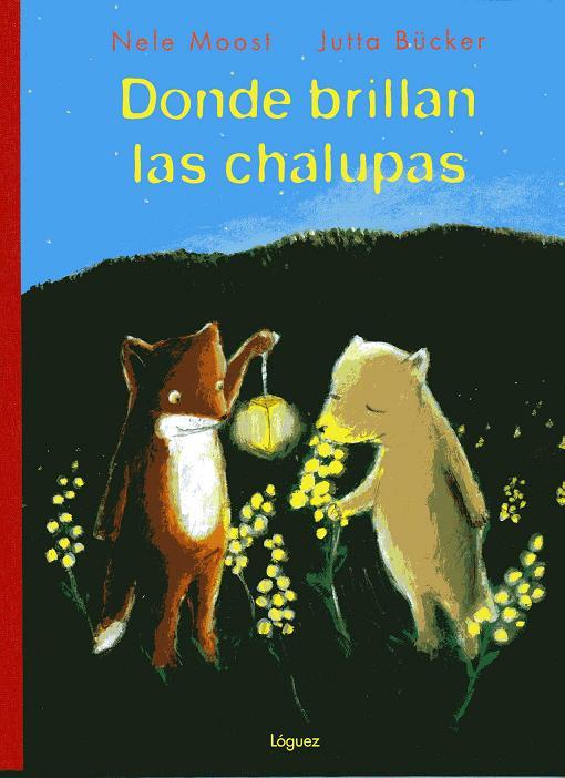 Foto Donde brillan las chalupas