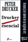 Foto Drucker esencial: los desafios de un mundo sin fronteras (en papel)