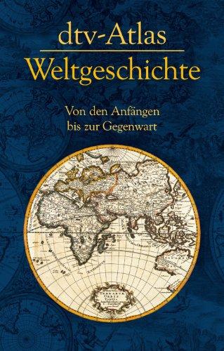 Foto dtv-Atlas Weltgeschichte: Von den Anfängen bis zur Gegenwart