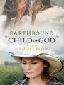 Foto Earthbound Child of God