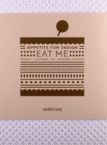 Foto EAT ME: Appetite for Design