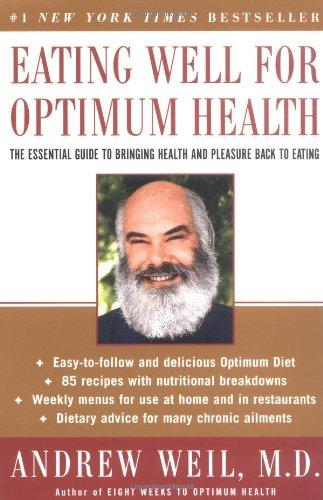 Foto Eating Well For Optimum Health: The Essential Guide To Bringing Health And Pleasure Back To Eating