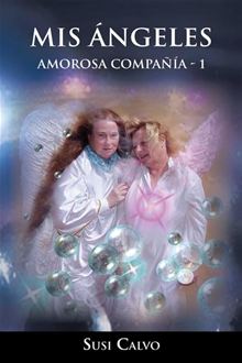 Foto Ebook: Mis Ángeles: Amorosa Compañía - 1