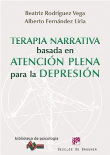 Foto Ebook: Terapia Narrativa Basada En La Atención Plena Para La Depre...