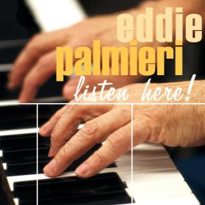 Foto Eddie Palmieri: Listen Here! CD