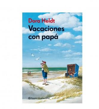 Foto Editorial planeta. Libro VACACIONES CON PAPA de Dora Heldt -15x23cm-