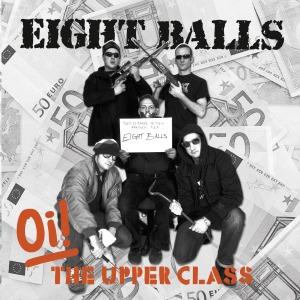 Foto Eight Balls: Oi! The Upper Class CD