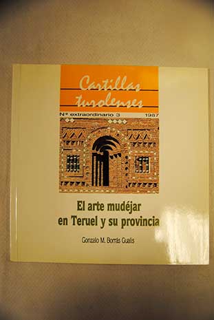 Foto El arte mudéjar en Teruel y su provincia