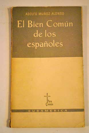 Foto El bien común de los españoles